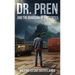 Dr. Pren and the Guardian of the Vortex