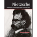 Nietzsche: Philologist, Philosopher and Cultural Critic