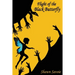 Flight of the Black Butterfly