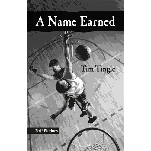 A Name Earned