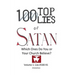 100 Top Lies of Satan: Lies #100-91 - Which ones do you or your church believe?