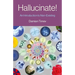 Hallucinate!: An Introduction to Non-Existing