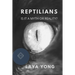Reptilians: Is It a Myth or Reality?