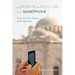 The Bishop, the Mullah, and the Smartphone: The Journey of Two Religions Into the Digital Age