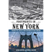 Footprints in New York: Tracing The Lives Of Four Centuries Of New Yorkers