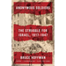 Anonymous Soldiers: The Struggle for Israel, 1917-1947