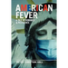 American Fever: A Tale of Romance & Pestilence