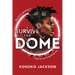 Survive the Dome