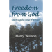 Freedom From God: Restoring the Sense of Wonder