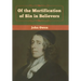 Of the Mortification of Sin in Believers