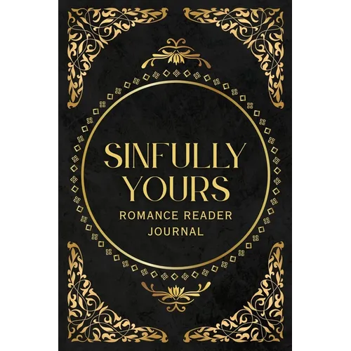 Sinfully Yours (Romance Reader Journal)