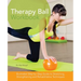 Therapy Ball Workbook: Illustrated Step-By-Step Guide to Stretching, Strengthening, and Rehabilitative Techniques
