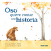 Oso Quiere Contar Una Historia