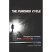 The Punisher Cycle: Changing Our Mindset from Punishment to Discipline