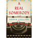 A Real Somebody