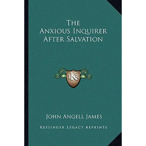 The Anxious Inquirer After Salvation