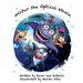 Wilbur the Optical Whale: A fun and colourful book about a whale who wears glasses, that gets teased by mean starfish bullies