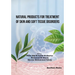 Natural Products for Treatment of Skin and Soft Tissue Disorders
