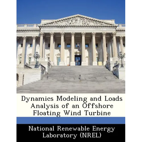 Dynamics Modeling and Loads Analysis of an Offshore Floating Wind Turbine