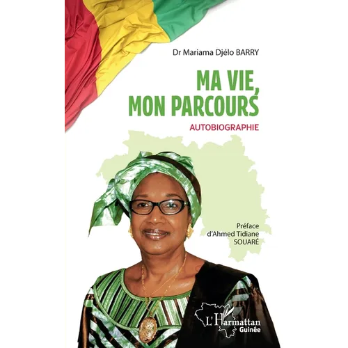 Ma vie, mon parcours: Autobiographie