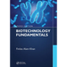 Biotechnology Fundamentals Third Edition