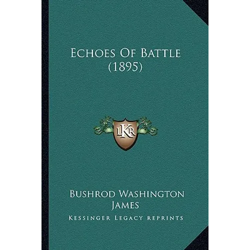 Echoes Of Battle (1895)