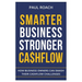 Smarter Business Stronger Cashflow: How Business Owners can smash their cashflow challenges