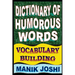 Dictionary of Humorous Words: Vocabulary Building