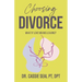 Choosing Divorce: What If Love Means Leaving?