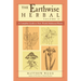 The Earthwise Herbal, Volume II: A Complete Guide to New World Medicinal Plants