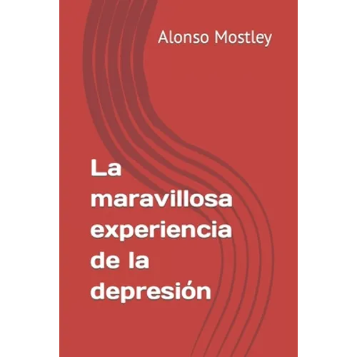 La maravillosa experiencia de la depresión