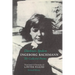 Darkness Spoken: The Collected Poems of Ingeborg Bachmann
