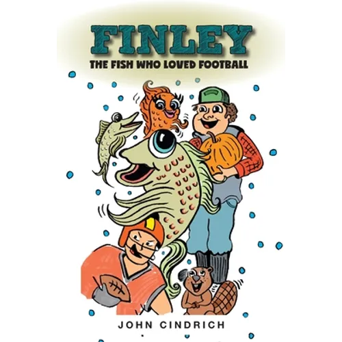Finley the Fish Who Loved Football