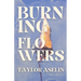 Burning Flowers