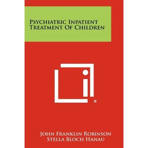 Psychiatric Inpatient Treatment of Children