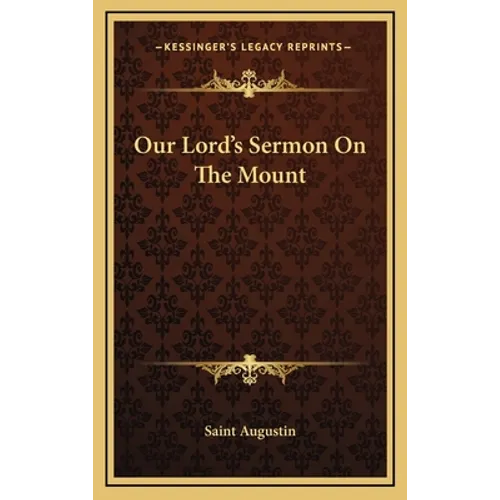 Our Lord's Sermon On The Mount