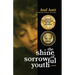 The shine of sorrowful youth