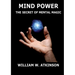 Mind Power: The Secret of Mental Magic: Annotated Edition