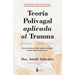 Teoría Polivagal Aplicada Al Trauma. Manual Práctico