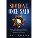 Someone Once Said: Words of Wisdom and Advice for Law Enforcement Supervisors, Managers, and Leaders