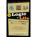 The Logic of Life: The Logic of Life: The Rational Economics of an Irrational World