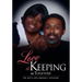 Love Is Keeping Us Together