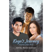 Kaya's Journey: A Legend of Kaya Novel
