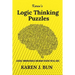 Karen's Logic Thinking Puzzles: Lateral Thinking Riddles And Brain Teasers For All Ages