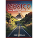 Mexico Road Adventure Atlas 2025: Detailed Maps, Scenic Routes, Historic Landmarks, and Hidden Treasures