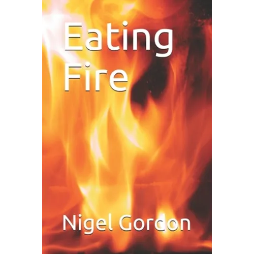 Eating Fire