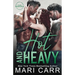 Hot and Heavy