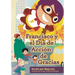 Francisco y el día de acción de gracias
