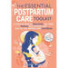 The Essential Postpartum Care Toolkit