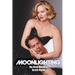 Moonlighting: An Oral History